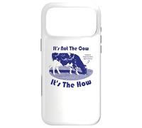 Not The Cow It's The How Regenerative Agriculture Case for iPhone 17 Pro Max