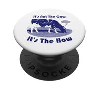 Not The Cow It's The How Regenerative Agriculture PopSockets Adhesive PopGrip