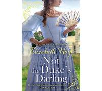 Not the Duke's Darling : a dazzling new Regency romance from the New York Times bestselling author of the Maiden Lane series