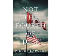 Not the Fourth of July