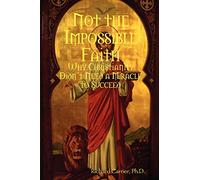 Not the Impossible Faith