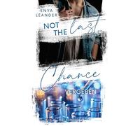 Not the last Chance - Vergeben: Gay Romantic Suspense