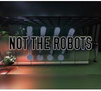 Not The Robots PC Steam CD Key