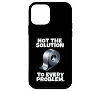 Not The Solution To Every Problem Duct Tape Quote Case for iPhone 12 mini