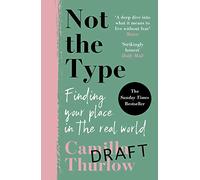 Not the Type: Finding my place in the real world