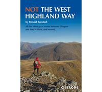 NOT The West Highland Way: Diversions over mountains, smaller hills or high passes for 8 of the WH Way's 9 stages