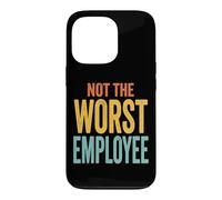 Not The Worst Employee Case for iPhone 13 Pro