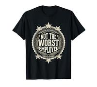 Not The Worst Employee Funny Badge Award Office T-Shirt
