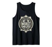 Not The Worst Employee Funny Badge Award Office Tank Top