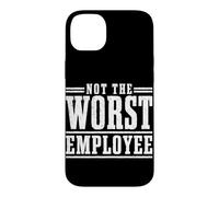 Not the Worst Employee Funny Boss Sarcastic Coworker Office Case for iPhone 14 Plus
