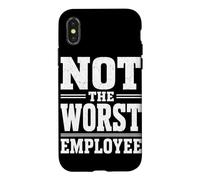 Not the Worst Employee Funny Boss Sarcastic Coworker Office Case for iPhone X/XS