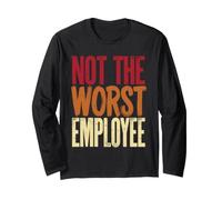Not The Worst Employee Funny Coworker Retro Long Sleeve T-Shirt