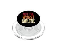 Not The Worst Employee Funny Coworker Retro PopSockets PopGrip for MagSafe