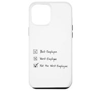 Not The Worst Employee Funny Office Gag Case for iPhone 12 Pro Max