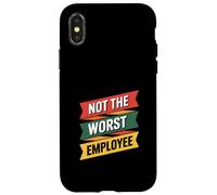 Not The Worst Employee Funny Sarcastic Saying Badge Case for iPhone X/XS