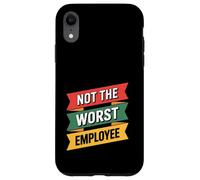 Not The Worst Employee Funny Sarcastic Saying Badge Case for iPhone XR