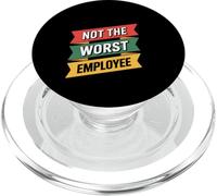 Not The Worst Employee Funny Sarcastic Saying Badge PopSockets PopGrip for MagSafe