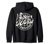 Not the worst employee funny sarcastic work job saying gifts Zip Hoodie