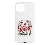 Not The Worst Employee Sarcastic Office Humor Case for iPhone 15 Plus