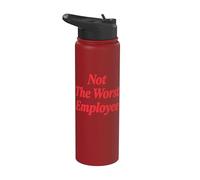 Not The Worst Employee Stainless Steel Insulated Water Bottle