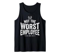 Not The Worst Employee Tank Top