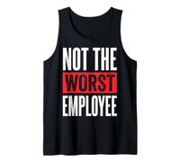 Not The Worst Employee Tank Top