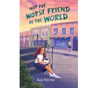 Not the Worst Friend in the World