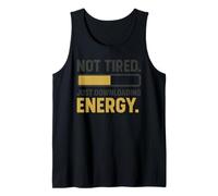 Not Tired Just Downloading Energy Yellow Tank Top