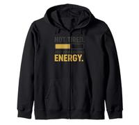 Not Tired Just Downloading Energy Yellow Zip Hoodie