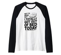 Not to Brag But I Totally Got Out of Bed Today Raglan Baseball Tee