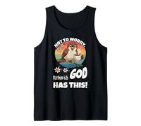 Not to Worry. God Has This. Matthew 6:26 Tank Top