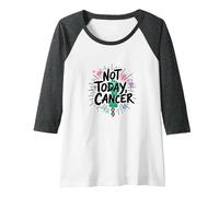 Not Today Cancer Defiant Support Awareness Empowerment Raglan Baseball Tee, Women, Dark Heather/White, XXL