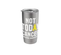 Not Today Cancer Sarcoma Awareness for Supporters Stainless Steel Insulated Tumbler