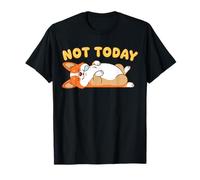 Not Today Cute Welsh Corgi Sleeping Dog for Men Women & Kids T-Shirt