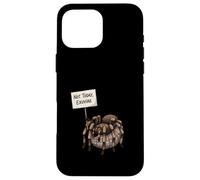 Not Today Exuviae Funny Tarantula Lover Humor Case for iPhone 16 Pro Max