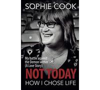 Not Today: How I Chose Life