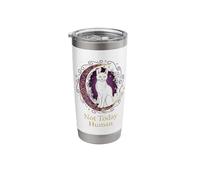 Not Today Human Funny Celestial Mystical Witchy Cat Mom Stainless Steel Insulated Tumbler