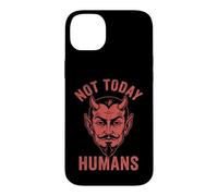 Not Today, Humans - Funny Satan Saying Evil Devil Halloween Case for iPhone 14 Plus
