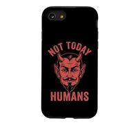 Not Today, Humans - Funny Satan Saying Evil Devil Halloween Case for iPhone SE (2020) / 7/8