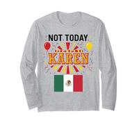 Not Today Karen Mexican Woman Girl Chicana No Bad Attitude Long Sleeve T-Shirt