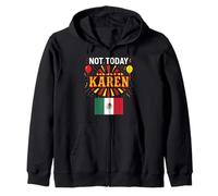 Not Today Karen Mexican Woman Girl Chicana No Bad Attitude Zip Hoodie