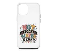 Not Today Maybe Never Procrastination Humor Case for iPhone 12/12 Pro