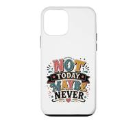Not Today Maybe Never Procrastination Humor Case for iPhone 12 mini