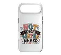 Not Today Maybe Never Procrastination Humor Case for iPhone Air
