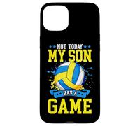 Not Today My Son Has A Game Funny Volleyball Case for iPhone 15 Plus