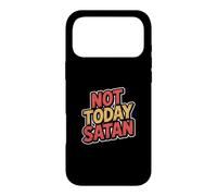 Not Today Satan Case for iPhone 17 Pro Max