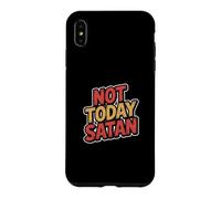 Not Today Satan Case for iPhone XS Max