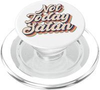 not today satan Christian men and women thankful grateful PopSockets PopGrip for MagSafe