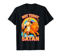 Not Today Satan Jesus Riding Flaming Lion Funny Sarcastic T-Shirt