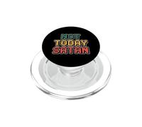 Not Today Satan PopSockets PopGrip for MagSafe